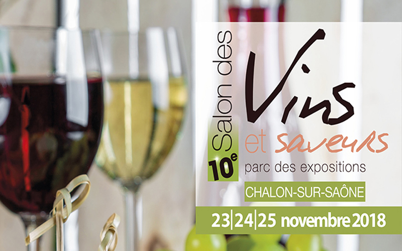 Salon vin et saveur le 22 au 24 novembre 2019 à Chalon Sur Saône